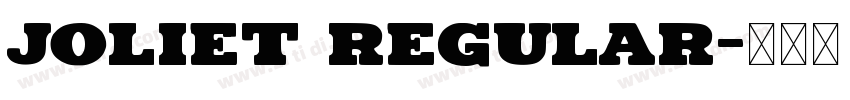 Joliet Regular字体转换